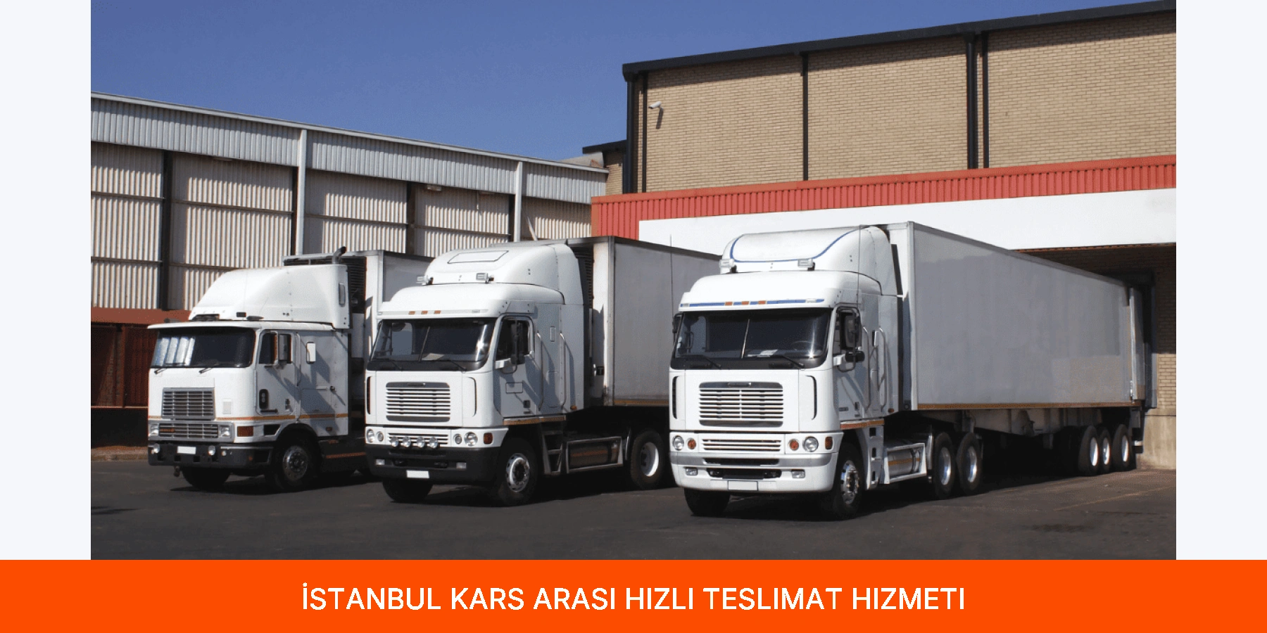 İstanbul Kars Arası Hızlı Teslimat Hizmeti